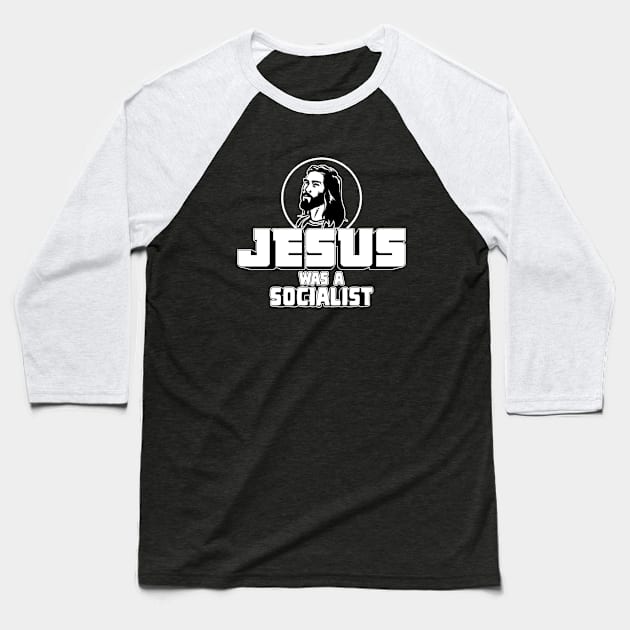 Jesus was a Socialist Baseball T-Shirt by Stephentc